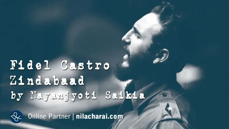 গীত: ফিডেল কাষ্ট্ৰ' জিন্দাবাদ